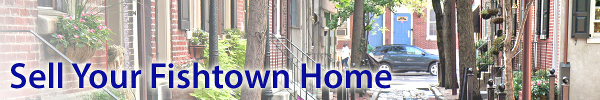 Sell My Fishtown Home