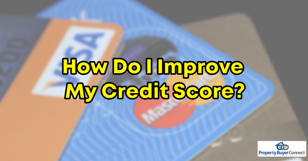 How do I improve my credit score