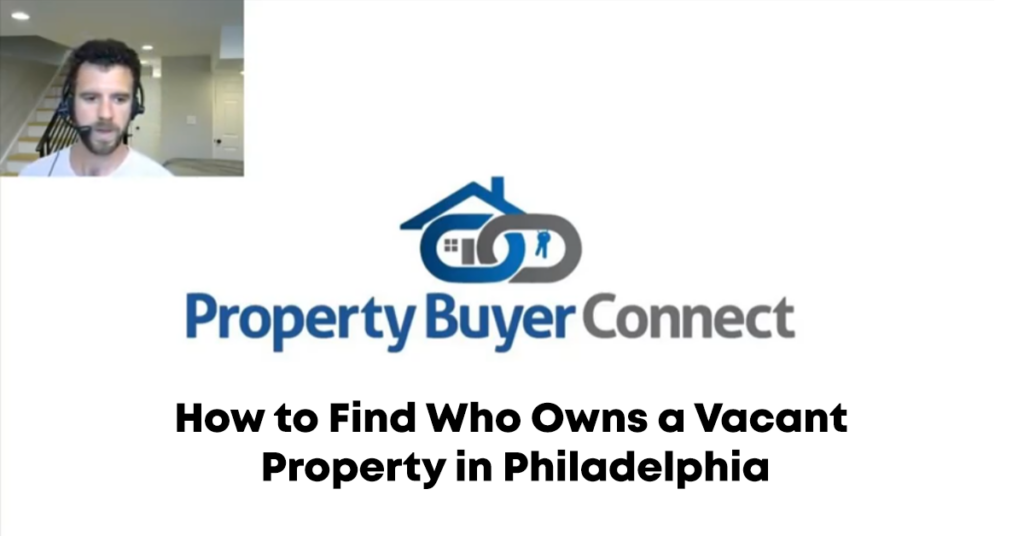 How to Find Who Owns a Vacant Property in Philadelphia